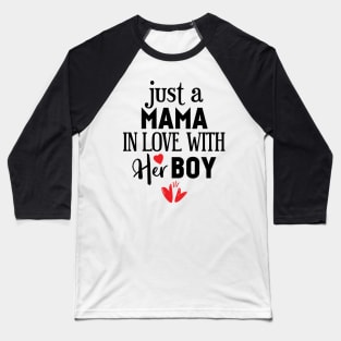 Just a Mama In Love With Her Boys Baseball T-Shirt